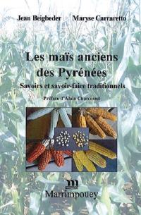 Alain Charcosset préface l’ouvrage « Les maïs anciens des Pyrénées » de J. Beigbeder et M. Carraretto